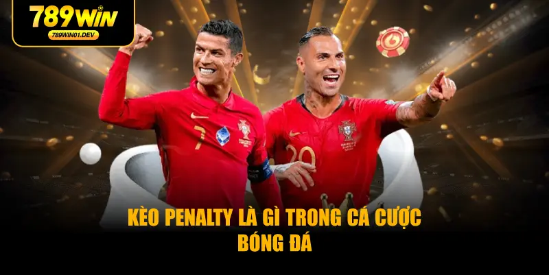 Kèo penalty là gì trong cá cược bóng đá